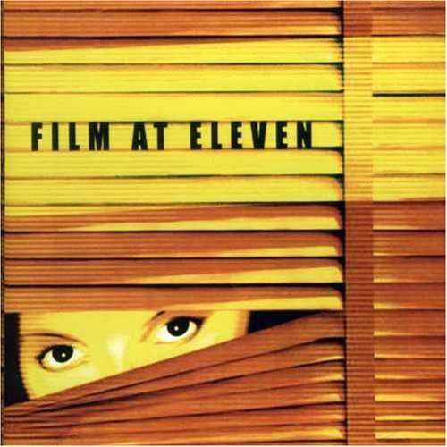 Film At Eleven/Film At Eleven